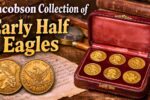Jacobson Collection of Early Half Eagles Leads Heritage March 8 Auction Spotlight